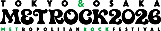 TOKYO・OSAKA METROPOLITAN ROCK FESTIVAL 2026（トウキョウ・オオサカメトロポリタン・ロック・フェスティバル2026）